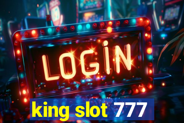 king slot 777