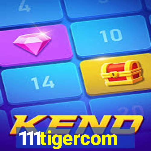 111tigercom