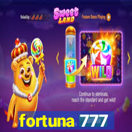 fortuna 777