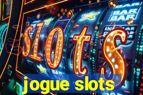 jogue slots