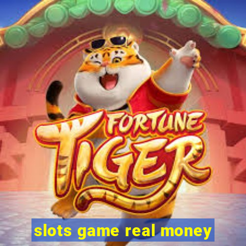 slots game real money