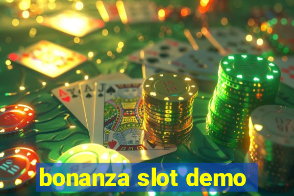 bonanza slot demo