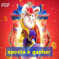 aposta e ganhar