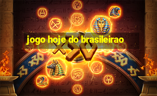 jogo hoje do brasileirao