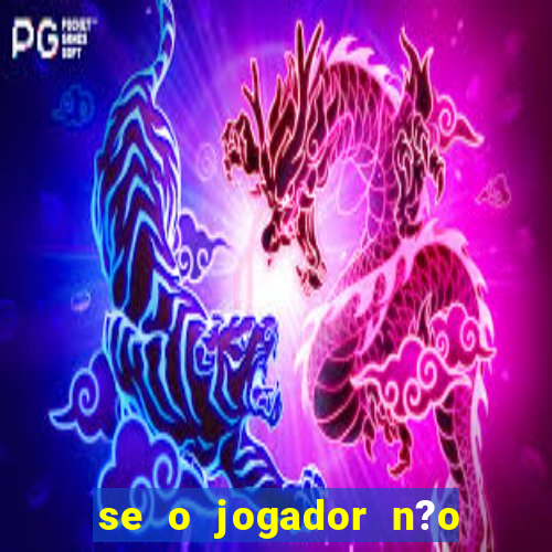 se o jogador n?o jogar anula a aposta betfair