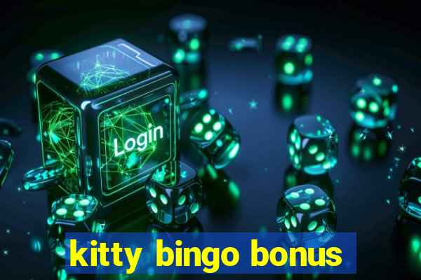 kitty bingo bonus