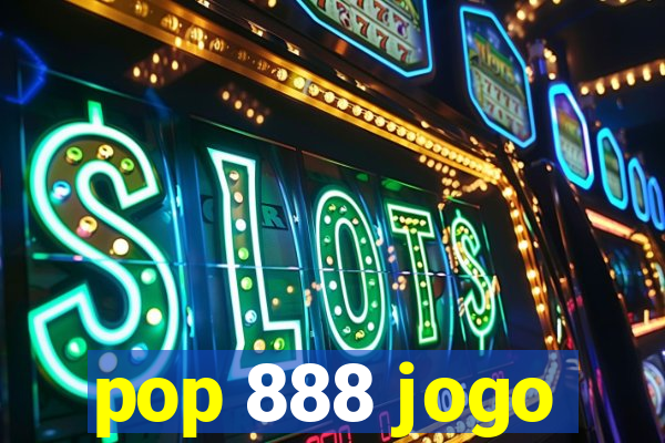 pop 888 jogo