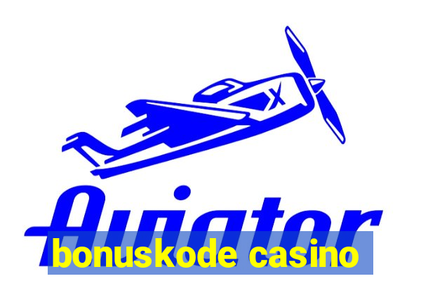 bonuskode casino