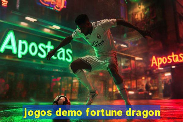 jogos demo fortune dragon