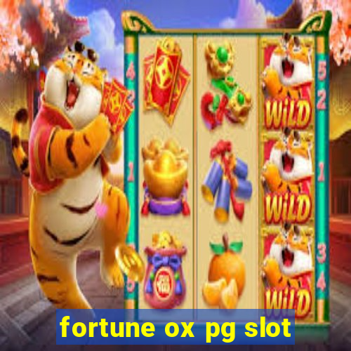 fortune ox pg slot