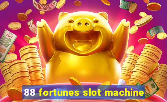 88 fortunes slot machine