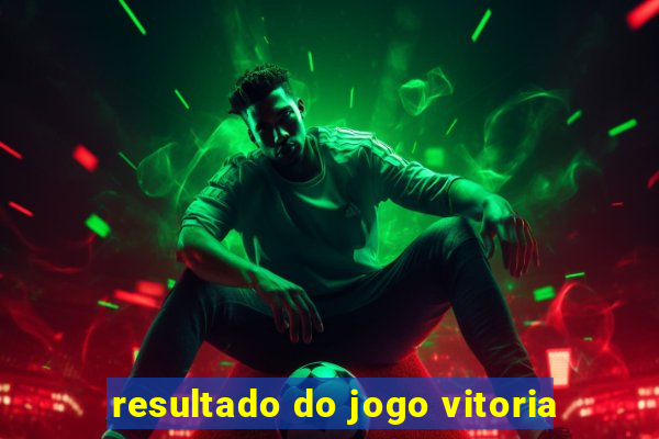 resultado do jogo vitoria