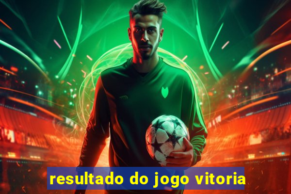 resultado do jogo vitoria