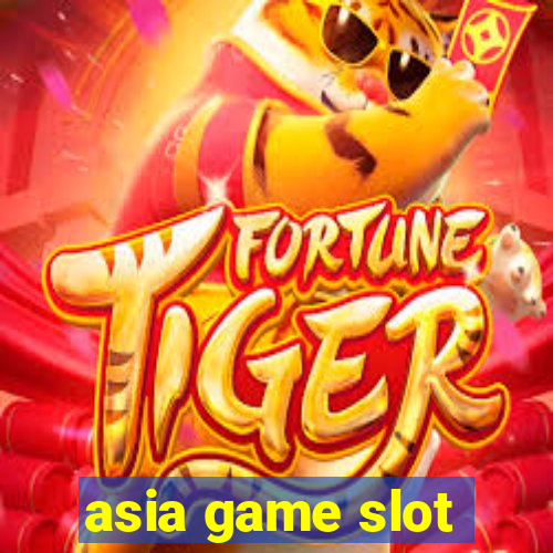 asia game slot