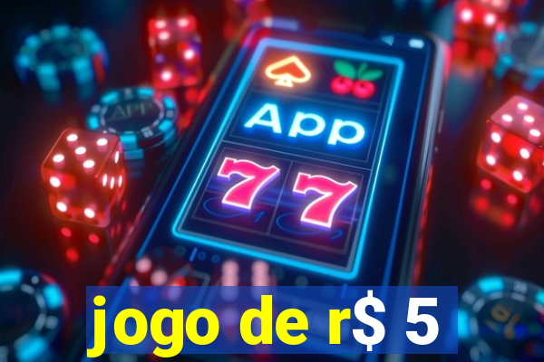 jogo de r$ 5