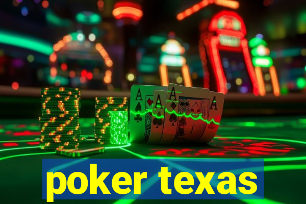 poker texas