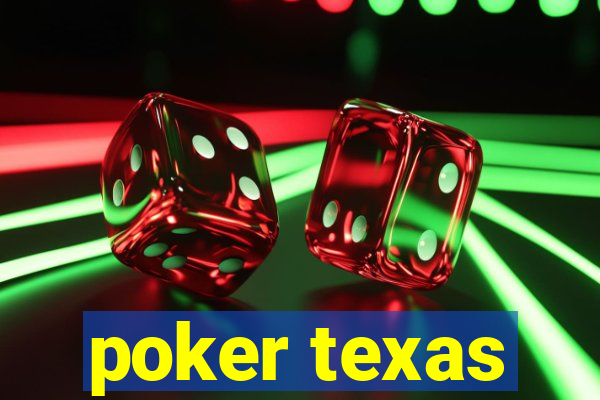 poker texas