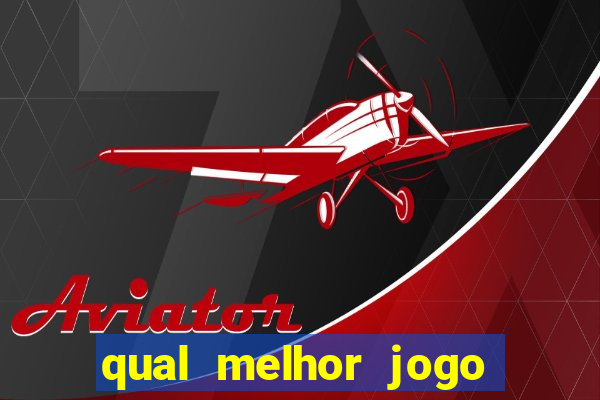 qual melhor jogo de apostas para ganhar dinheiro