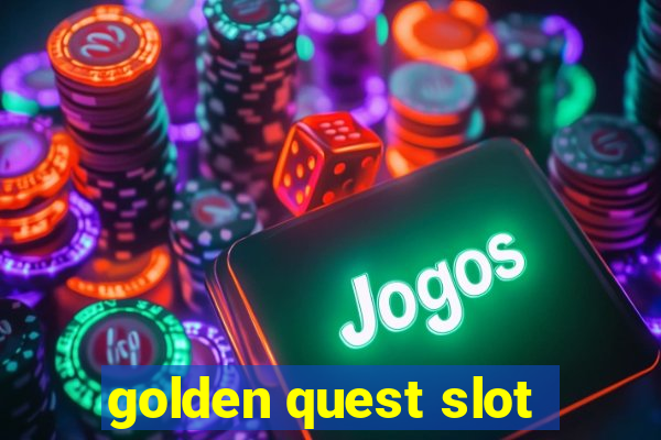 golden quest slot