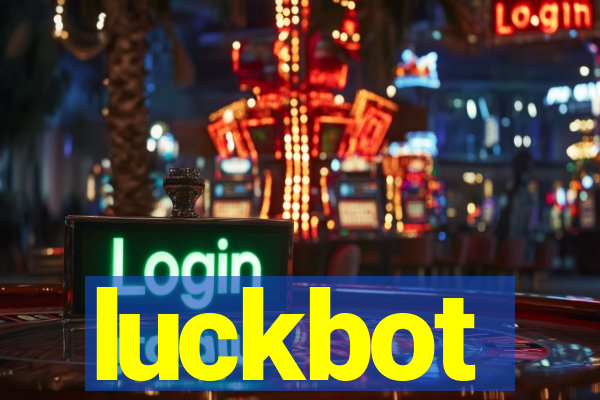 luckbot