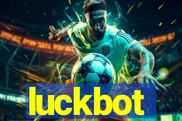 luckbot