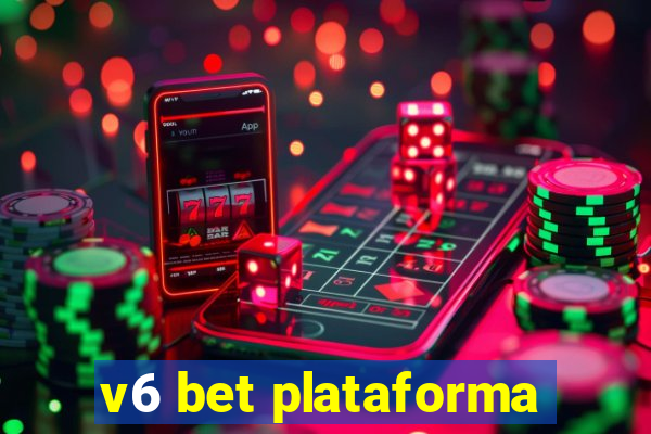 v6 bet plataforma