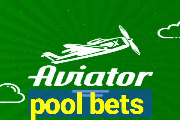 pool bets