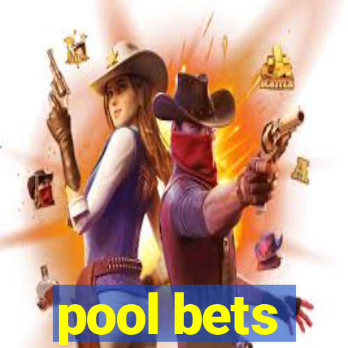 pool bets