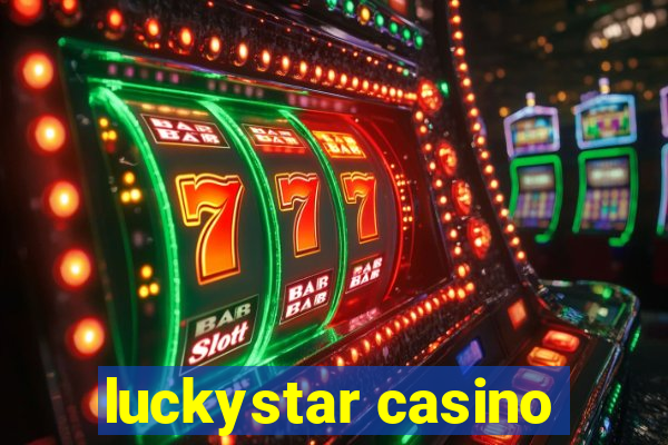 luckystar casino