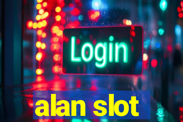 alan slot