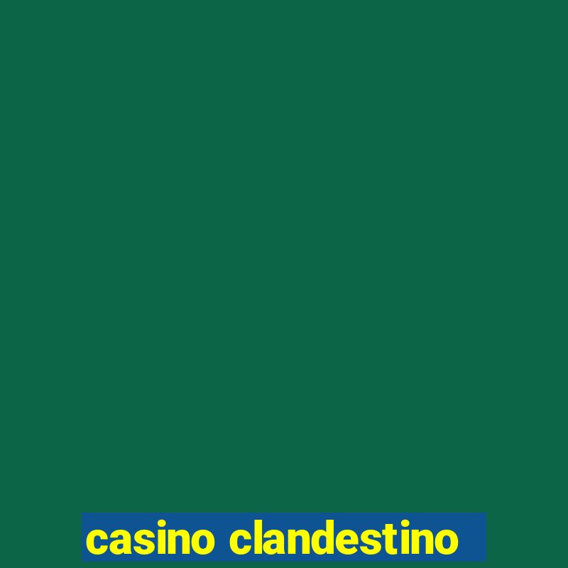 casino clandestino