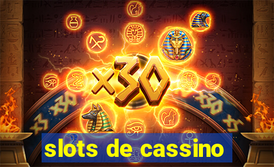 slots de cassino