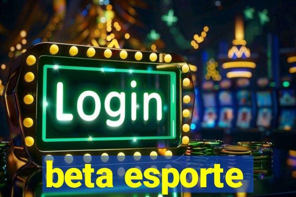 beta esporte