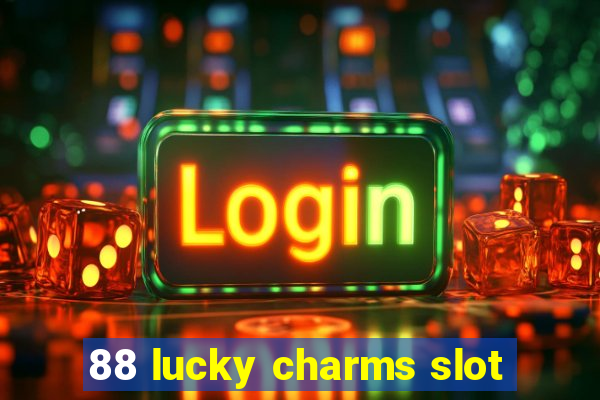 88 lucky charms slot