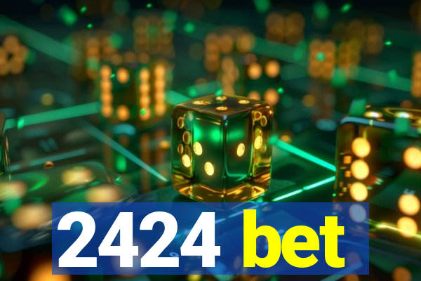 2424 bet