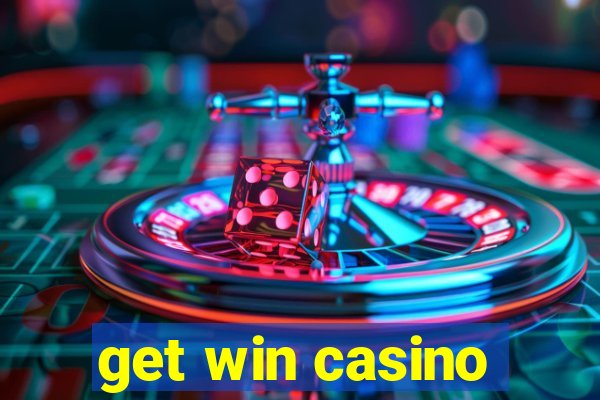 get win casino