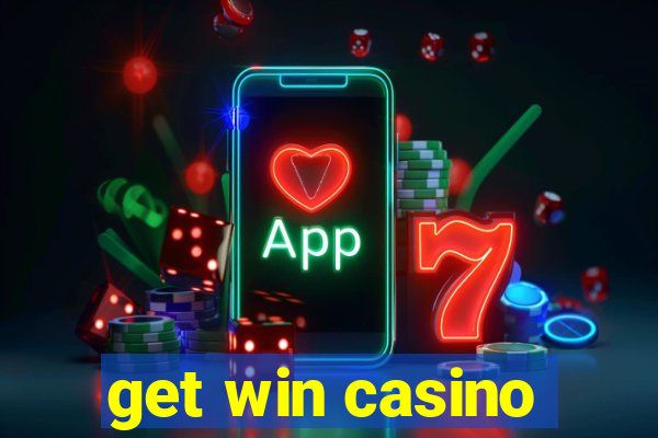 get win casino