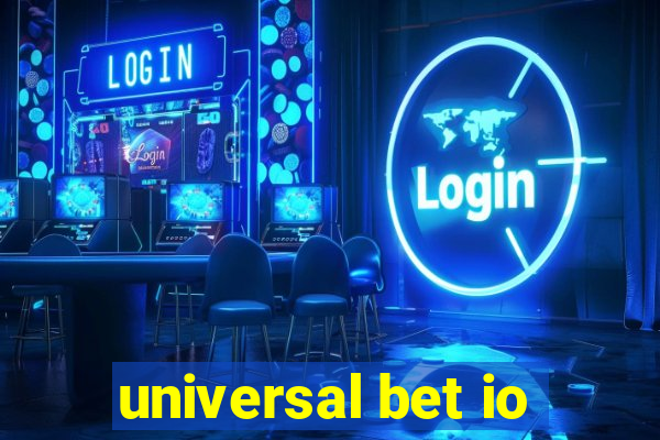 universal bet io