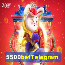 5500betTelegram