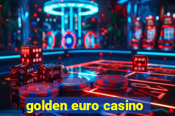 golden euro casino