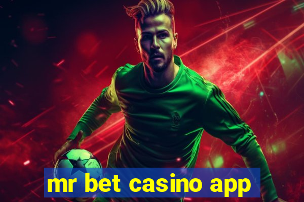 mr bet casino app