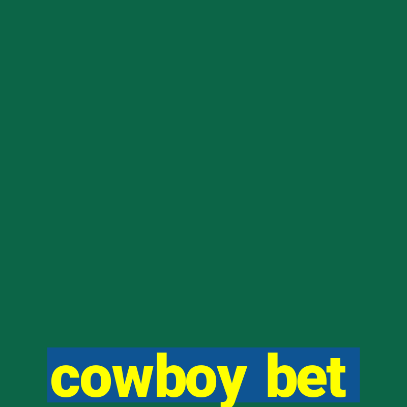 cowboy bet