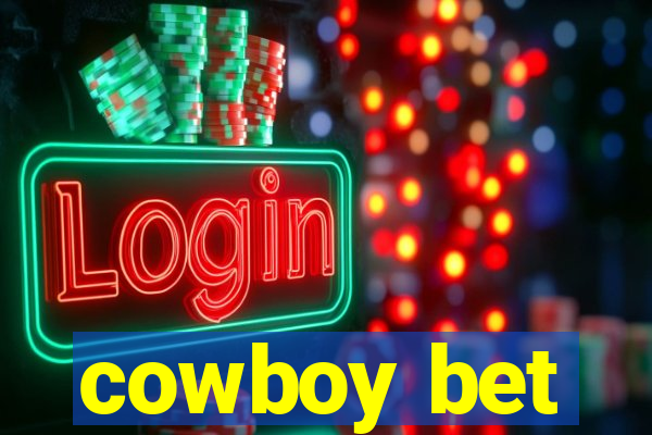 cowboy bet