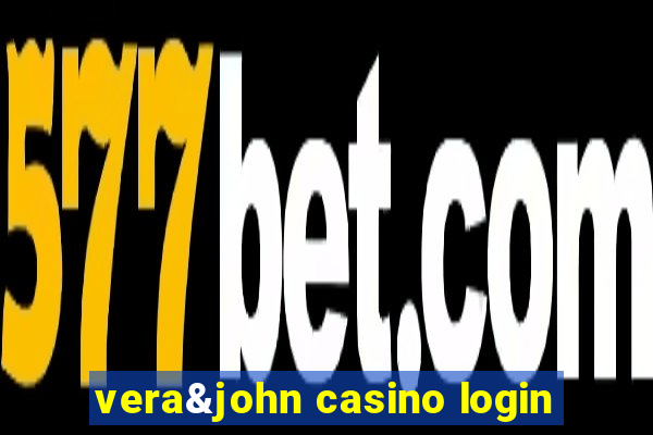 vera&john casino login