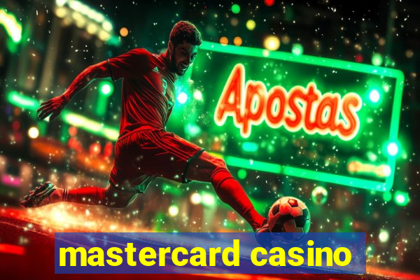 mastercard casino