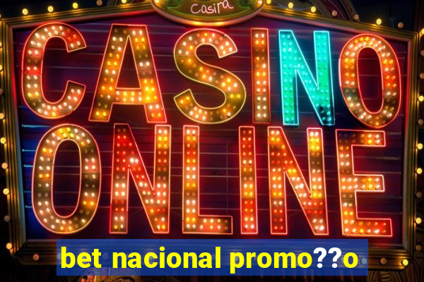 bet nacional promo??o