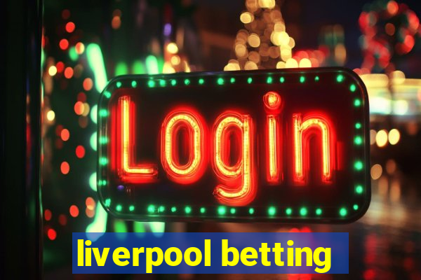 liverpool betting