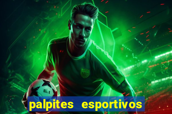 palpites esportivos para hoje