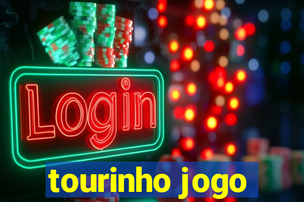 tourinho jogo