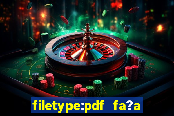 filetype:pdf fa?a fortuna com a??es